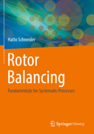 Kniha Rotor Balancing Hatto Schneider
