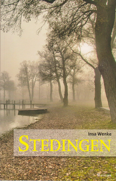 Knjiga Stedingen Insa Wenke
