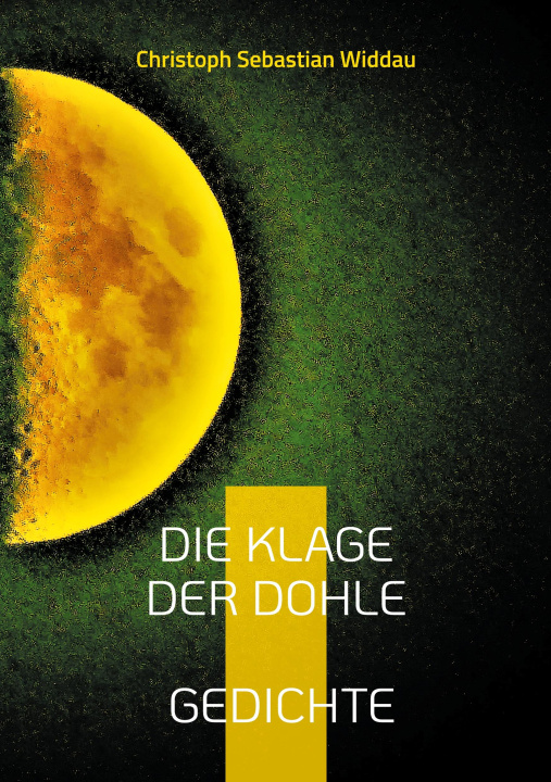 Boek Die Klage der Dohle Christoph Sebastian Widdau