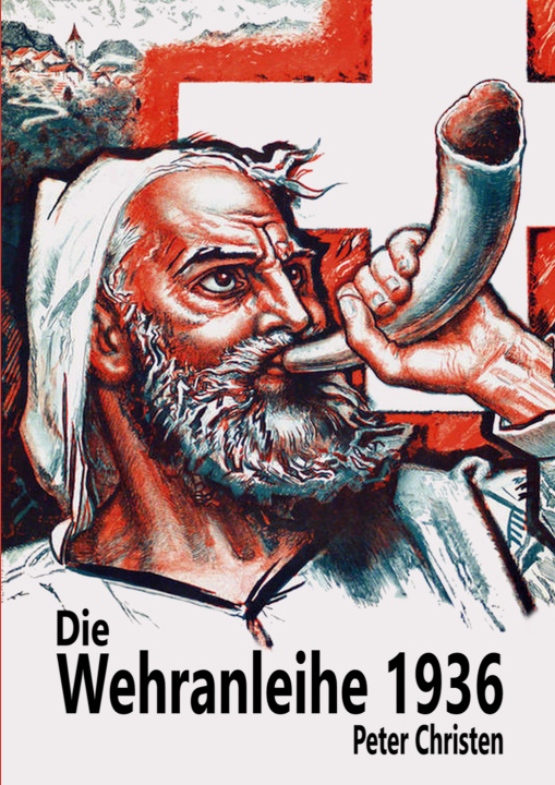 Book Die Wehranleihe 1936 Peter Christen