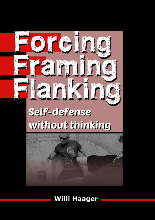 Knjiga Forcing, Framing, Flanking 