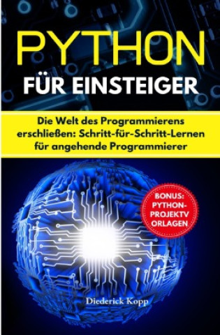 Knjiga Python für Einsteiger Diederick Kopp