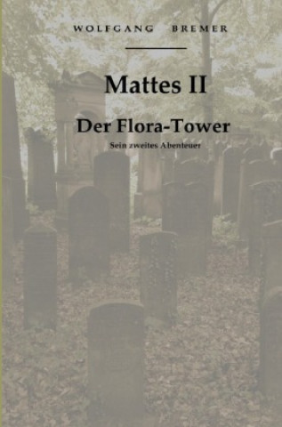 Knjiga Der Flora-Tower Wolfgang Bremer