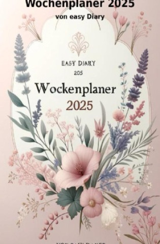 Knjiga Wochenplaner 2025 Easy Diary