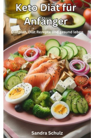 Βιβλίο Keto Diät für Anfänger Sandra Schulz