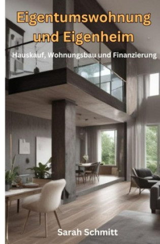 Book Eigentumswohnung und Eigenheim Sarah Schmitt
