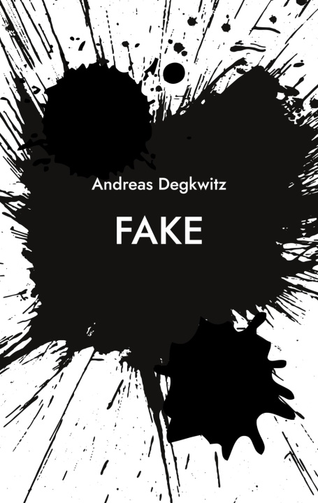 Knjiga Fake Andreas Degkwitz