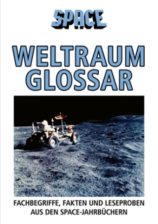 Buch SPACE Weltraumglossar Verein zur Förderung der Raumfahrt VFR e.V.