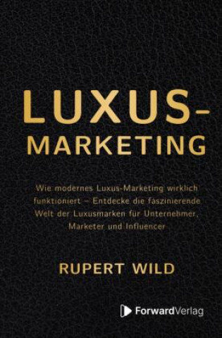 Knjiga Luxus-Marketing Rupert Wild