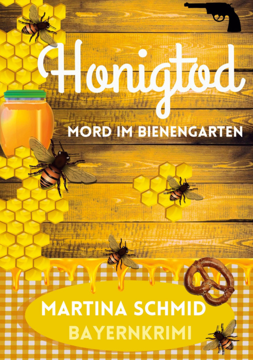 Buch Honigtod Martina Schmid