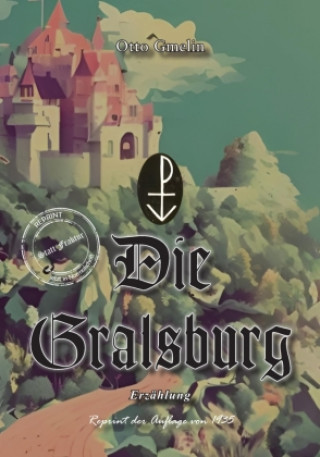 Boek Die Gralsburg Otto Gmelin