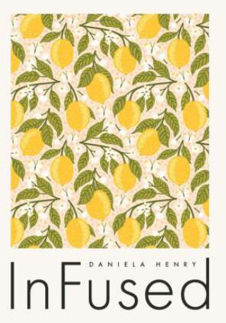 Book InFused Daniela Henry