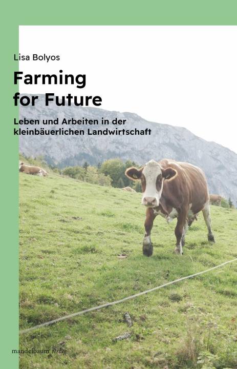 Könyv Farming for Future Lisa Bolyos