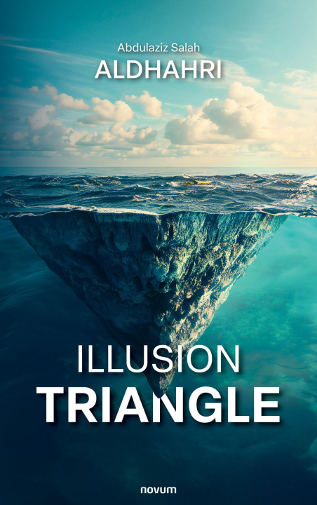 Knjiga Illusion triangle Abdulaziz Salah Aldhahri