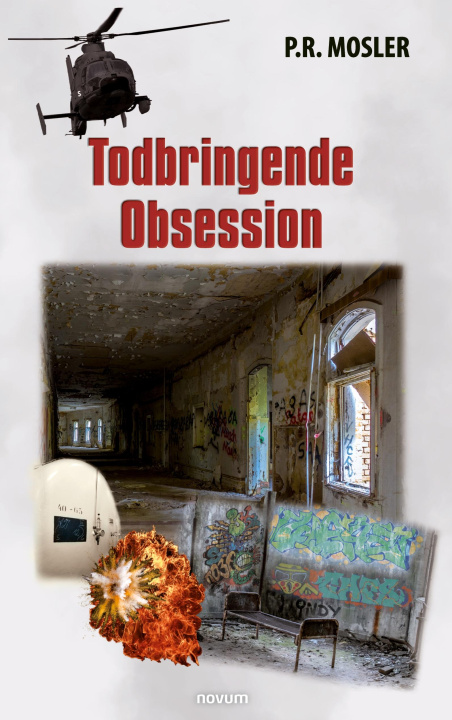 Knjiga Todbringende Obsession P.R. Mosler