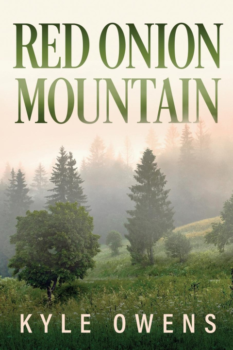Knjiga Red Onion Mountain Kyle Owens