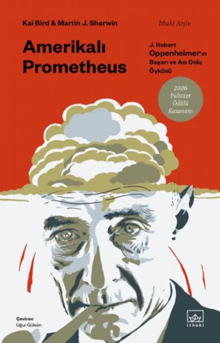 Knjiga Amerikali Prometheus Martin J. Sherwin