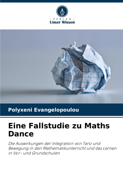 Knjiga Eine Fallstudie zu Maths Dance Polyxeni Evangelopoulou