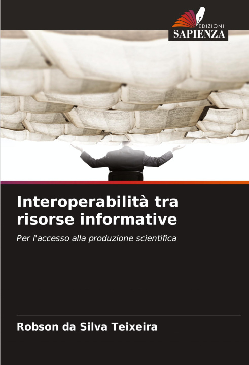 Knjiga Interoperabilit? tra risorse informative Robson da Silva Teixeira
