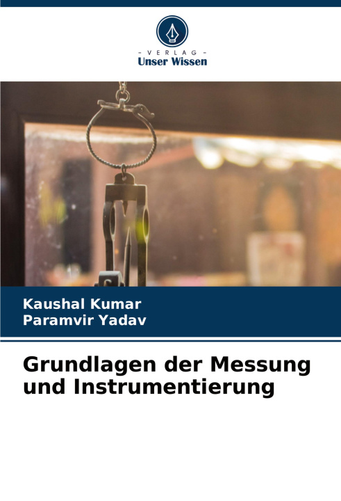 Kniha Grundlagen der Messung und Instrumentierung Paramvir Yadav