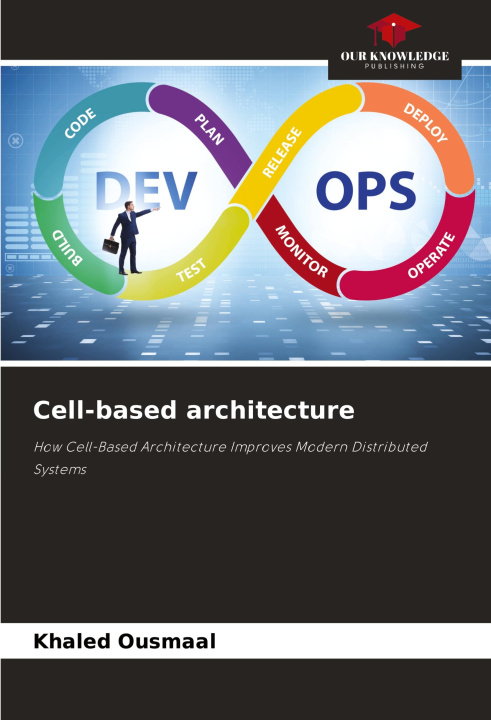 Knjiga Cell-based architecture Khaled Ousmaal
