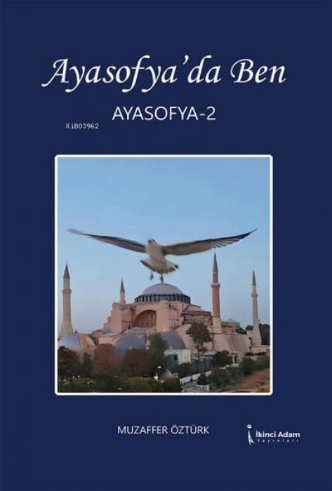 Knjiga Ayasofyada Ben - Ayasofya 2 