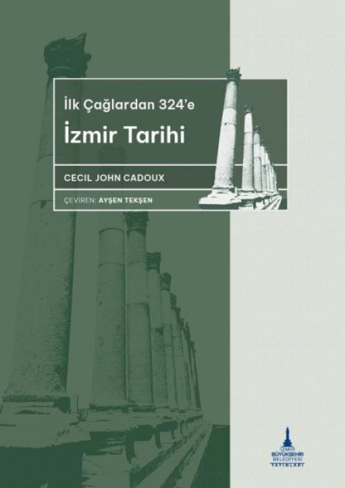 Knjiga Ilkcaglardan 324e Izmir Tarihi 
