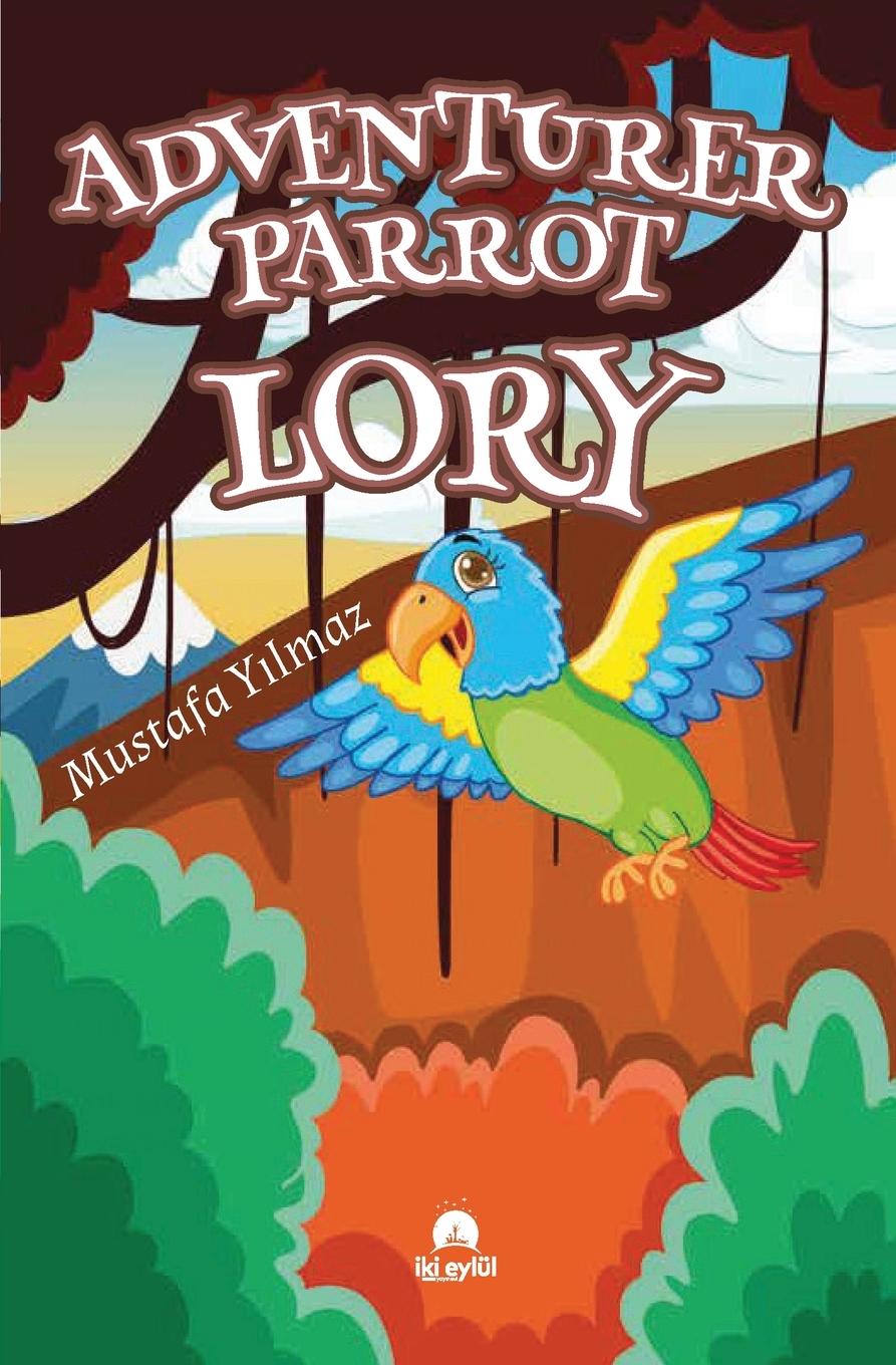 Boek Adventurer Parrot Lory Mustafa Yılmaz