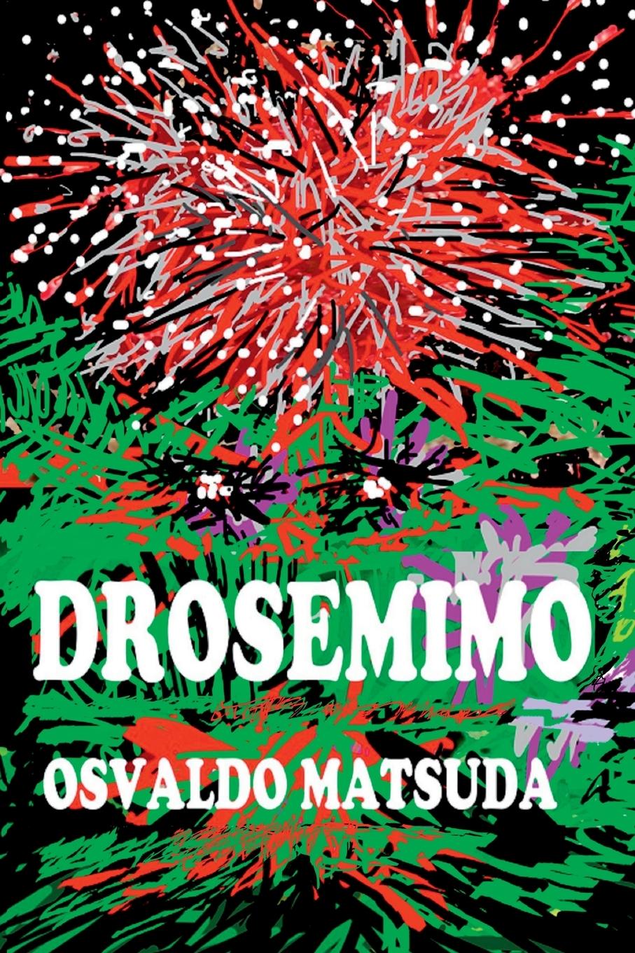 Knjiga Drosemimo Matsuda Osvaldo