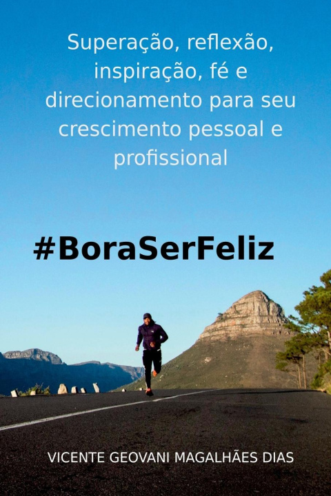 Knjiga #boraserfeliz Dias Vicente