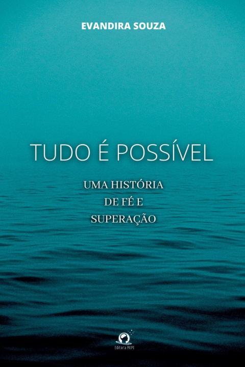 Knjiga Tudo É Possível Silva Evandira