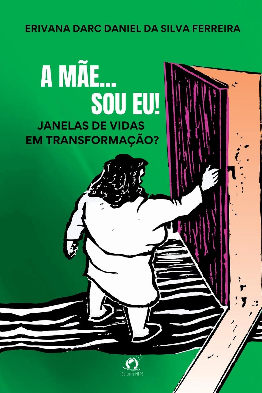 Książka A M?e... Sou Eu! Ferreira Erivana