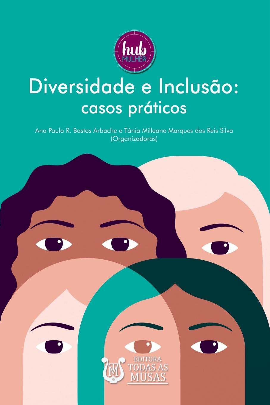 Knjiga Diversidade E Inclus?o Arbache Ana