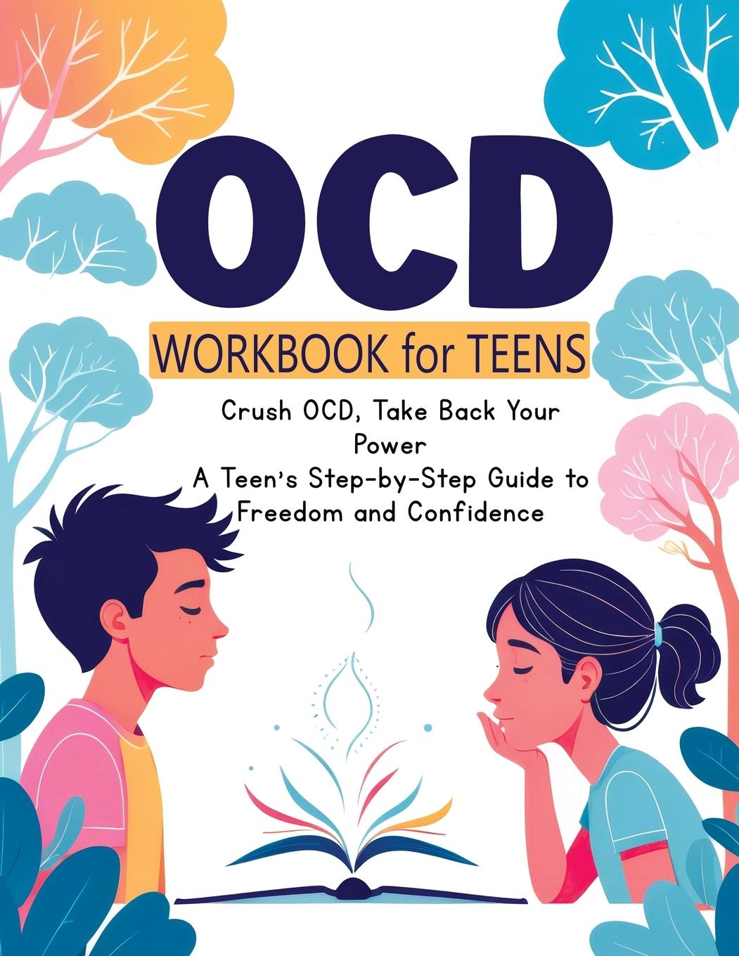 Knjiga OCD Workbook for Teens Quillscribe Memoirs