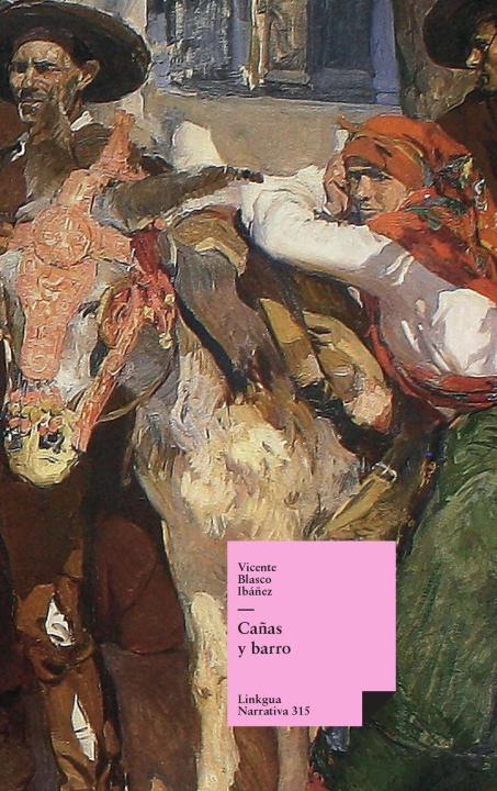 Knjiga Ca?as y barro Vicente Blasco Ibáñez