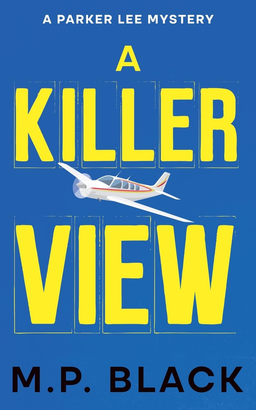 Knjiga A Killer View M.P. Black