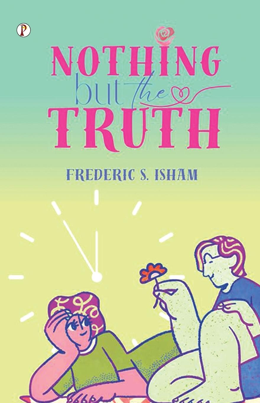 Libro Nothing But the Truth Frederic S. Isham