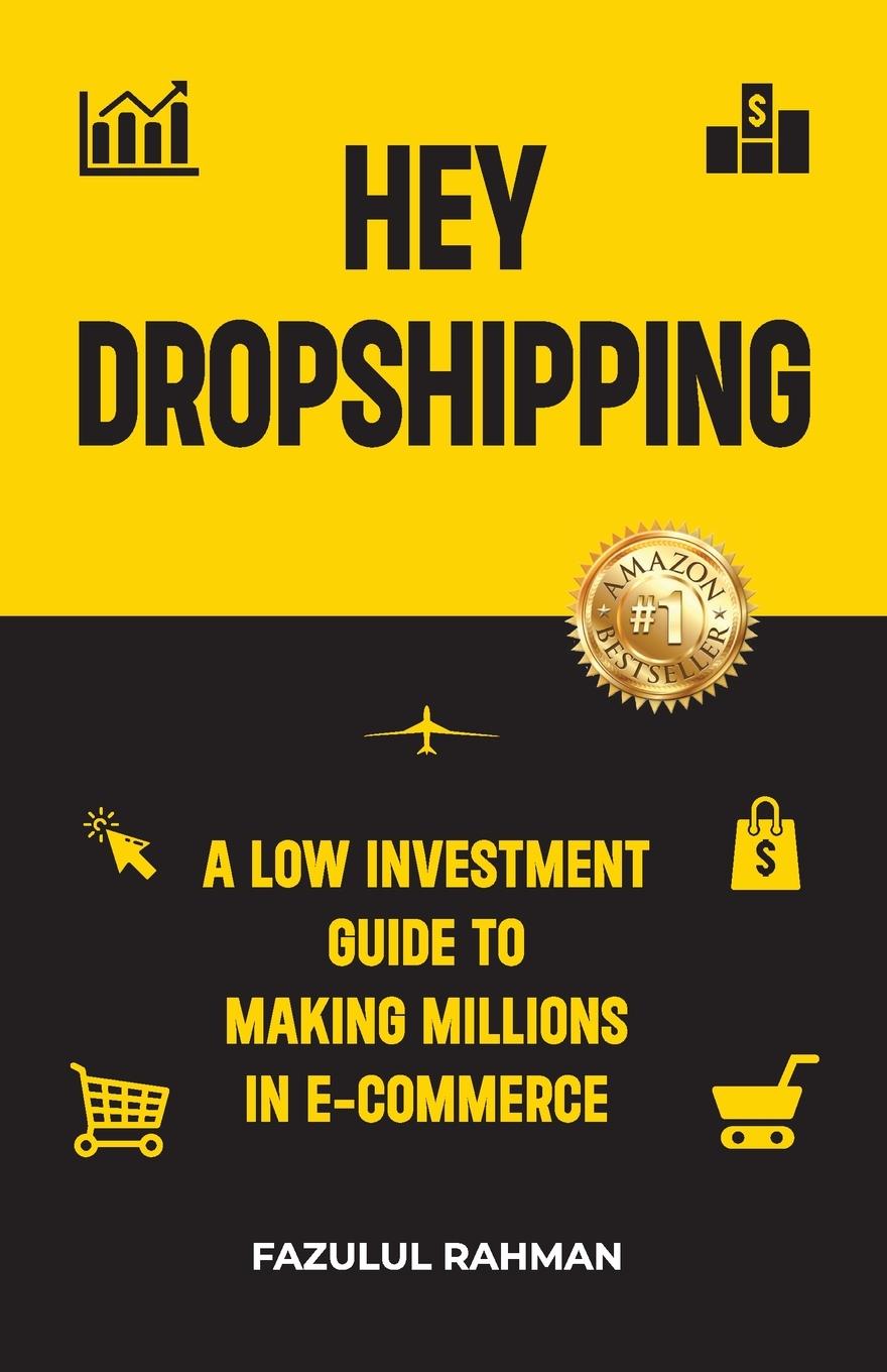 Knjiga Hey Dropshipping Fazulul Rahman