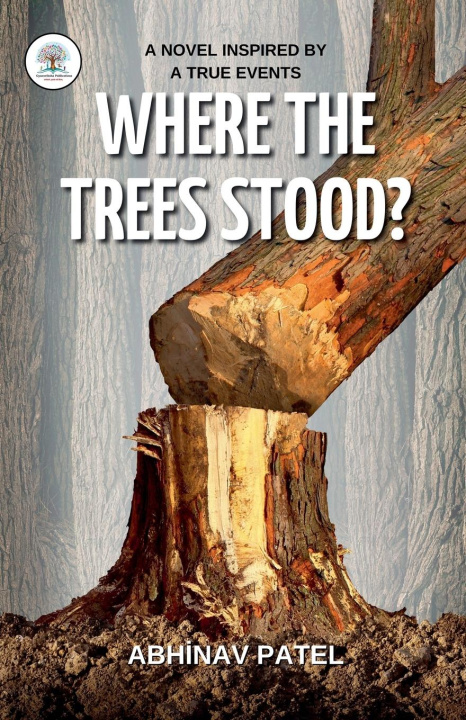Kniha Where the trees Stood? Abhinav Patel