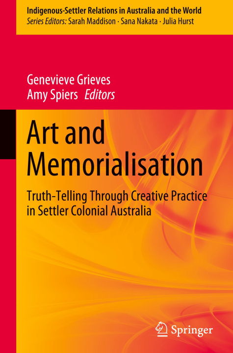 Boek Art and Memorialisation Genevieve Grieves