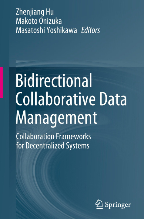 Knjiga Bidirectional Collaborative Data Management Zhenjiang Hu