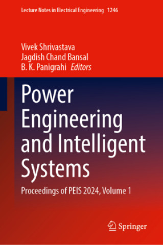 Kniha Power Engineering and Intelligent Systems Vivek Shrivastava
