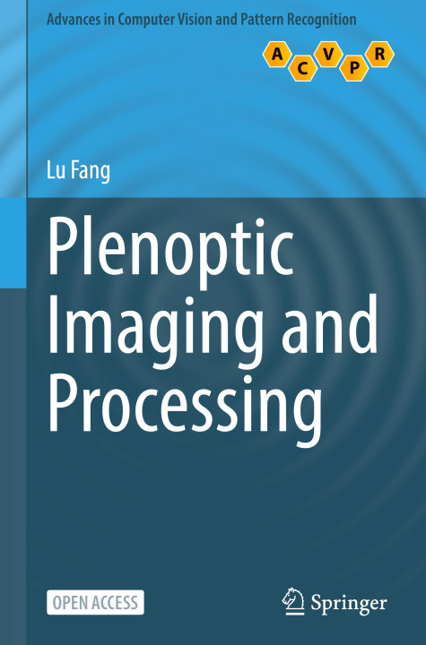 Book Plenoptic Imaging and Processing Lu Fang