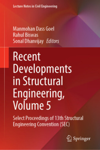 Carte Recent Developments in Structural Engineering, Volume 5 Manmohan Dass Goel