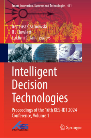 Kniha Intelligent Decision Technologies Ireneusz Czarnowski