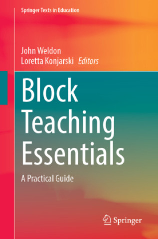 Knjiga Block Teaching Essentials John Weldon