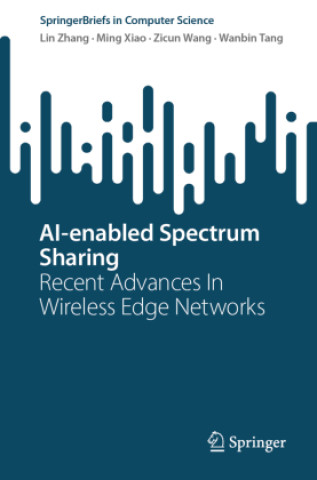 Book AI-enabled Spectrum Sharing Lin Zhang