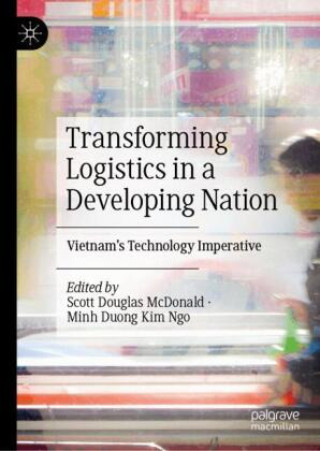 Kniha Transforming Logistics in a Developing Nation Scott Douglas McDonald