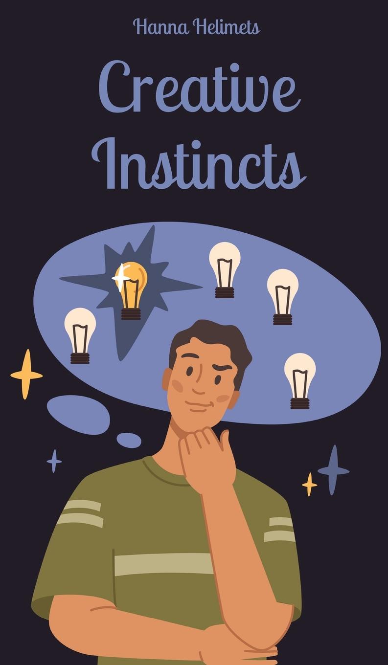 Knjiga Creative Instincts Hanna Helimets