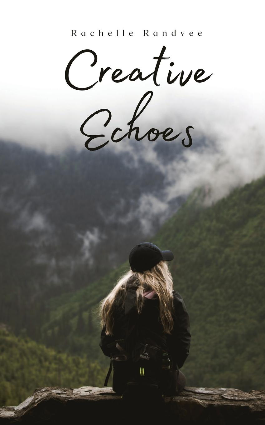 Knjiga Creative Echoes Rachelle Randvee